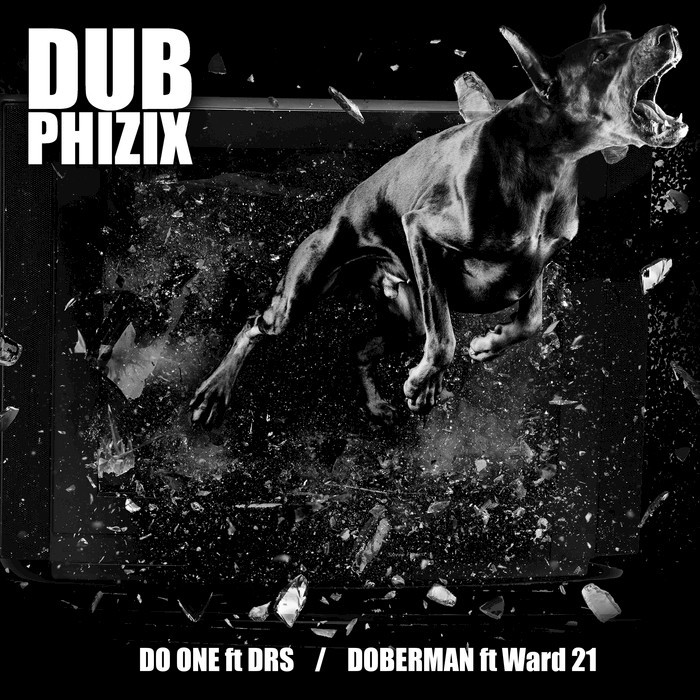 Dub Phizix - Do One  Doberman1