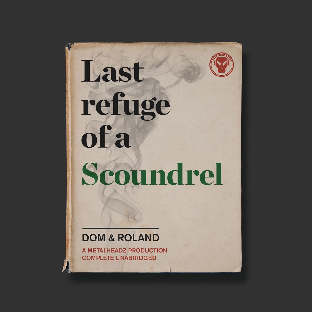 Dom & Roland - Last Refuge Of A Scoundrel LP